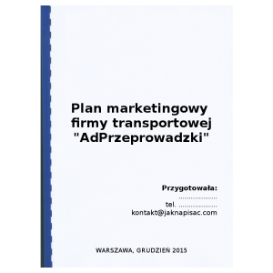 Plan marketingowy firmy transportowej "AdPrzeprowadzki" - przykład