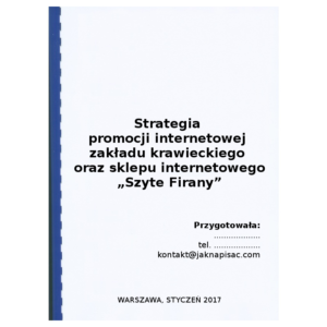 Strategia promocji internetowej zakładu krawieckiego oraz sklepu internetowego "Szyte Firany"