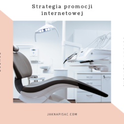Strategia promocji internetowej kliniki stomatologicznej "Identis"